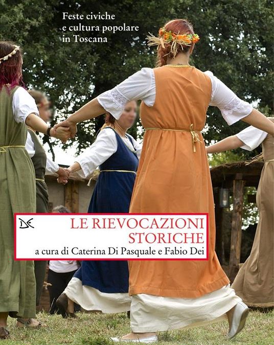 PUBBLICATO IL VOLUME “LE RIEVOCAZIONI STORICHE”